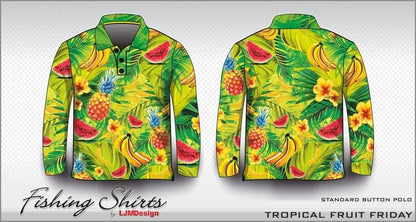 Tropical | Tropical Fruit Friday Shirt Long or Short Sleeve Z and TEE camping cruise fishing LJM Preorder quick dry spo-default spo-disabled sun sun shirt sun shirts sunsafe tropical TROPICAL DESIGNS uv